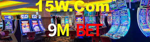 9M Bet