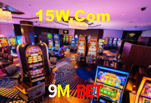 9M Bet